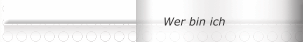 Wer bin ich